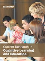 Current Research in Cognitive Learning and Education
