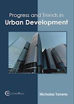 Progress and Trends in Urban Development