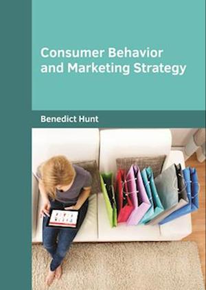 Consumer Behavior and Marketing Strategy