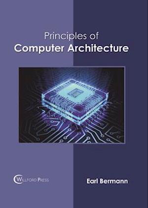 Principles of Computer Architecture