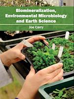 Biomineralization, Environmental Microbiology and Earth science