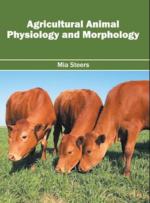 Agricultural Animal Physiology and Morphology