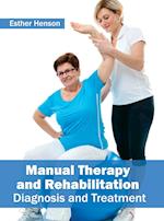 Manual Therapy and Rehabilitation