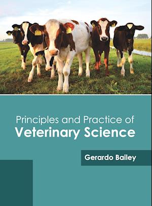 Principles and Practice of Veterinary Science