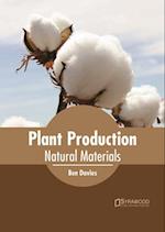 Plant Production: Natural Materials 