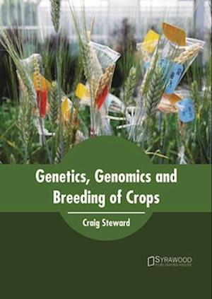 Genetics, Genomics and Breeding of Crops