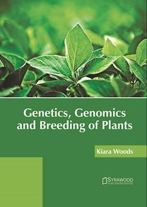 Genetics, Genomics and Breeding of Plants