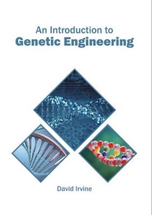 An Introduction to Genetic Engineering