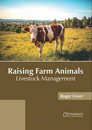 Raising Farm Animals