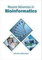 Recent Advances in Bioinformatics