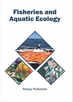 Fisheries and Aquatic Ecology