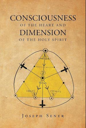 Consciousness of the Heart and Dimension of the Holy Spirit