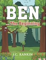 Ben...the Beginning