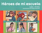 Heroes de Mi Escuela