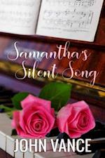Samantha's Silent Song