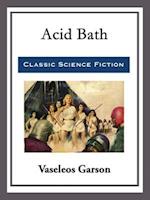 Acid Bath