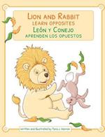 Lion & Rabbit Learn Opposites / León y Conejo aprenden los opuestos