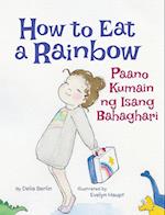 How to Eat a Rainbow / Paano Kumain Ng Isang Bahaghari