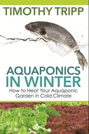 Aquaponics in Winter