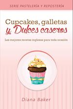 Cupcakes, Galletas y Dulces Caseros