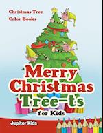 Merry Christmas Tree-ts for Kids