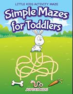 Simple Mazes for Toddlers