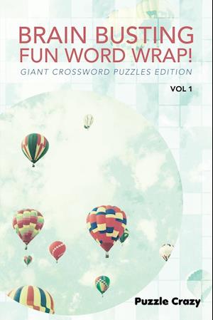 Brain Busting Fun Word Wrap! Vol 1