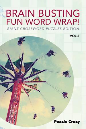 Brain Busting Fun Word Wrap! Vol 3