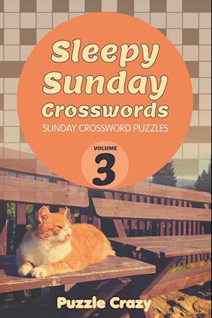 Sleepy Sunday Crosswords Volume 3