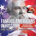 Famous Americans in History | Inventors & Inventions | 2nd Grade U.S. History Vol 2