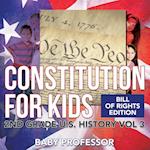 Constitution for Kids | Bill Of Rights Edition | 2nd Grade U.S. History Vol 3