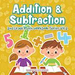 Addition & Subtraction 2nd Grade Math Workbook Series Vol 2