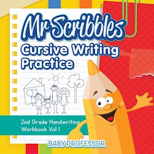 MR Scribbles - Cursive Writing Practice 2nd Grade Handwriting Workbook Vol 1