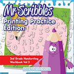 Mr Scribbles - Printing Practice Edition | 2nd Grade Handwriting Workbook Vol 3