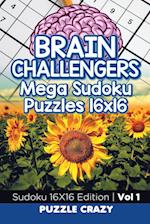 Brain Challengers Mega Sudoku Puzzles 16x16 Vol 1