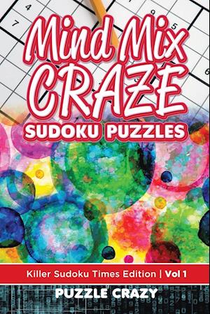 Mind Mix Craze Sudoku Puzzles Vol 1