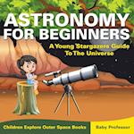 Astronomy For Beginners