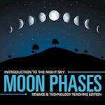 MOON PHASES INTRO TO THE NIGHT