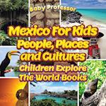 MEXICO FOR KIDS