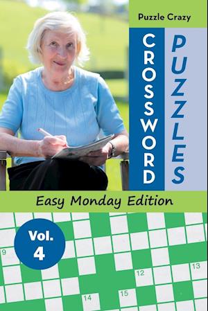 Crossword Puzzles Easy Monday Edition Vol. 4