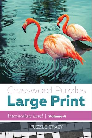 Crossword Puzzles Large Print (Intermediate Level) Vol. 4