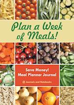 Plan a Week of Meals! Save Money! Meal Planner Journal