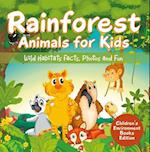 Rainforest Animals for Kids: Wild Habitats Facts, Photos and Fun | Children's Environment Books Edition