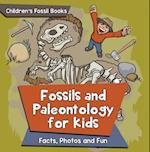 Fossils and Paleontology for kids: Facts, Photos and Fun | Children's Fossil Books