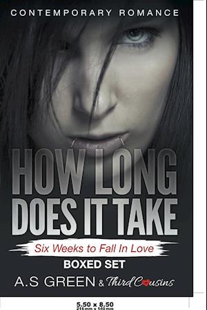 How Long Does It Take - Six Weeks to Fall In Love (Contemporary Romance) Boxed Set