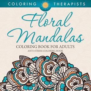 Floral Mandalas Coloring Book for Adults