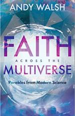 Faith Across the Multiverse