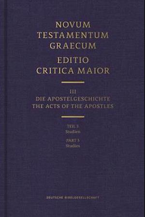 Novum Testamentum Graecum - Editio Critica Maior Vol. III