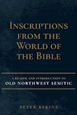 Inscriptions from the World of the Bible