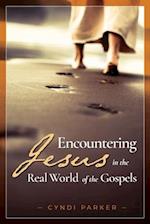 Encountering Jesus in Real World Gospels